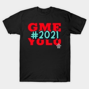 GME Yolo 2021 T-Shirt